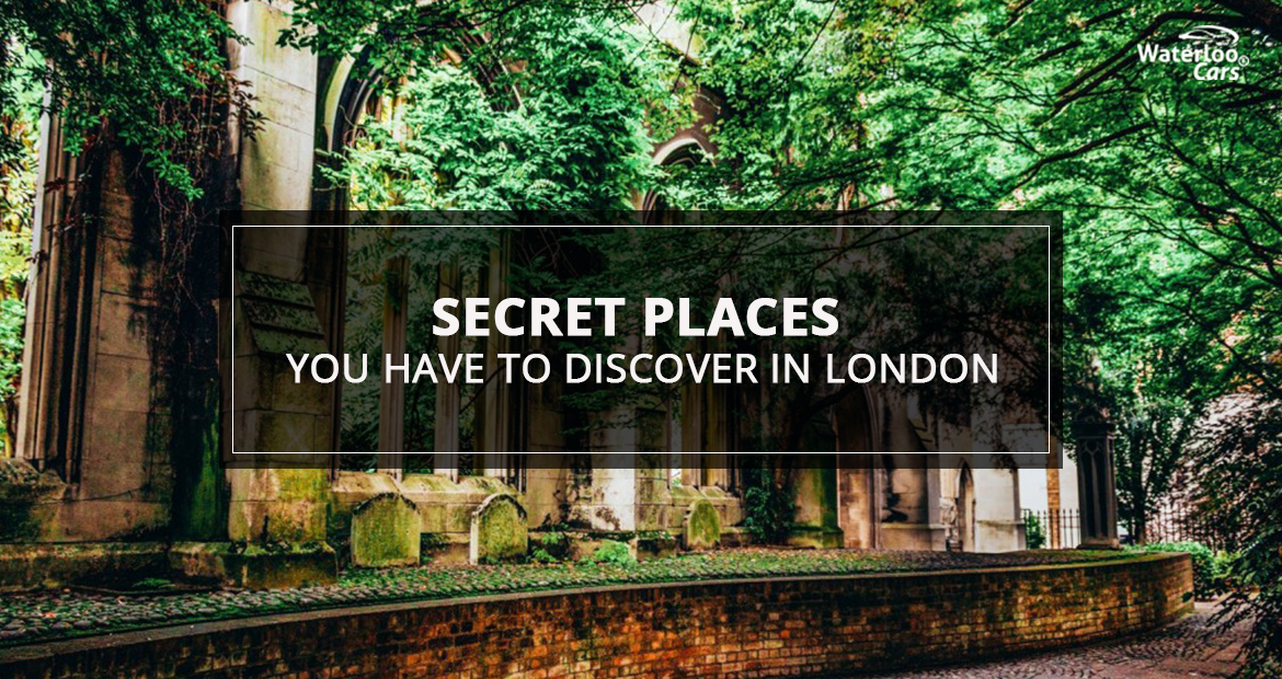 secret-places-you-have-to-discover-in-london