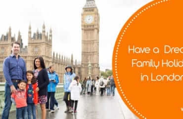 Have a  Dreamy Family Holiday in London