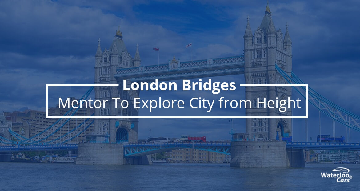 london-bridges-mentor-to-explore-city-from-height